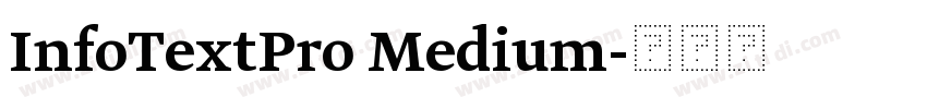 InfoTextPro Medium字体转换